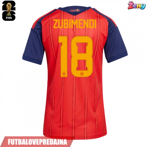 Lacne Ženy Futbalové dres Španielsko Martin Zubimendi #18 MS 2026 Krátky Rukáv - Domáci